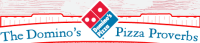 dominos-pizza-proverbs